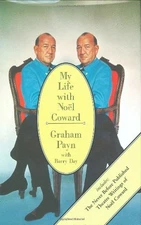 MY LIFE WITH NOEL COWARD (INCLUDES THE By Graham Payn & Barry Day - Hardcover