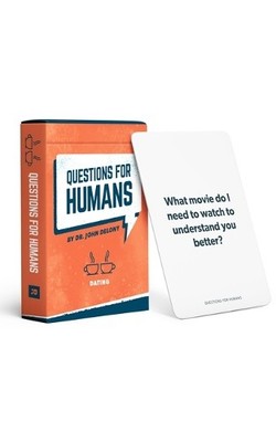 John Delony Questions for Humans: Dating - Conversation Starters for Dat (Cards)