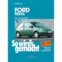 Ford Fiesta Typ JH1 JD3 2002-2008 So Wird's Gemacht Reparaturhandbuch Etzold