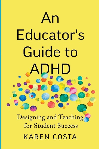 Karen Costa | An Educator's Guide To Adhd | Taschenbuch | Englisch (2026)-image