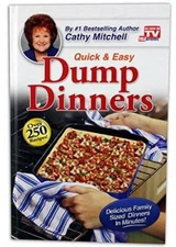 Dump Dinners, Quick and Easy Dinner Recipes by Cathy Mitchell - VERY GOOD