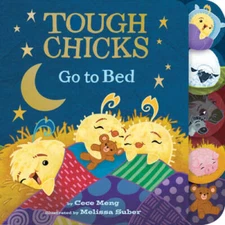 Tough Chicks Go to Bed (tabbed touch-and-feel board book) - Novelty Book - GOOD