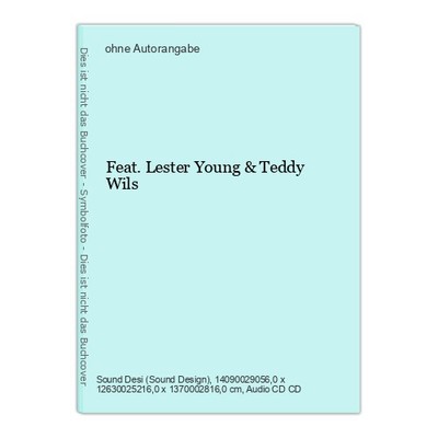 Feat.Lester Young & Teddy Wils