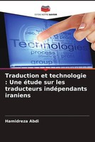 Hamidreza Abdi | Traduction Et Technologie : Une éTude Sur Les Traducteurs...