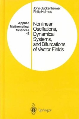NONLINEAR OSCILLATIONS, DYNAMICAL SYSTEMS, AND By John; Holmes Guckenheimer *VG*