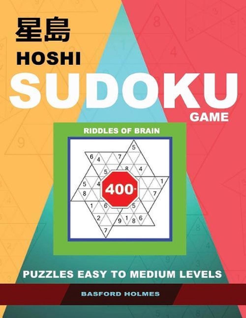 Hoshi Sudoku game. Riddles of brain.: 400+ puzzles easy to medium ...