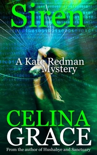 Siren: A Kate Redman Mystery: Book 9: Volume 9 (The Kate Redman
