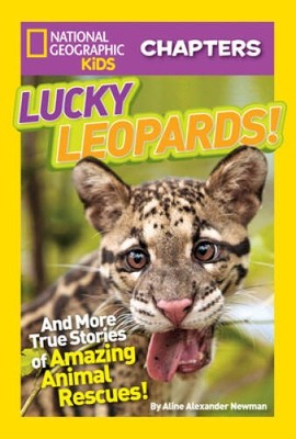 National Geographic Kids Chapters: Lucky Leopards: And More True Sto - VERY GOOD