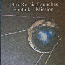 TIME-LINE SOUVENIRS PRESENT THE PAST-1957 RUSSIA LAUNCHES SPUTNIK I MISSION!!!!!