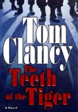 The Teeth of the Tiger (Jack Ryan Novels) - Hardcover By Clancy, Tom - VERY GOOD