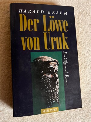 Der Löwe von Uruk: Ein Gilgamesch-Roman von Harald Braem |   535