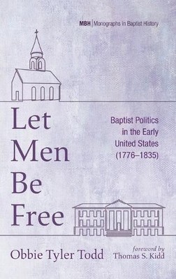 Obbie Tyler Todd Let Men Be Free (Gebundene Ausgabe)