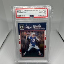 2016 Optic 1st Year ~ TOM BRADY Football Card PSA 10 GEM MINT