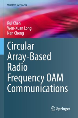 Circular Array-Based Radio Frequency OAM Communications Rui Chen