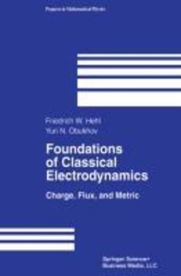 Foundations of Classical Electrodynamics | Yuri N. Obukhov (u. a.) | Taschenbuch
