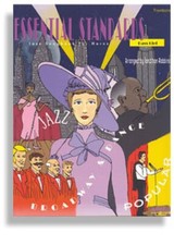 ESSENTIAL JAZZ STANDARDS FOR TROMBONE WITH CD