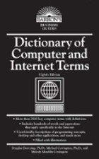 Dictionary of Computer and Internet Terms by Douglas Downing: Used