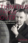 Thinking Things Over: Vermont Royster's Legacy at the Wall Street Journal by Chris Roush (Paperback, 2014)