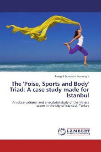 Thumbnail - The 'poise, Sports And Body' Triad: A Case Study Made For Istanbul An