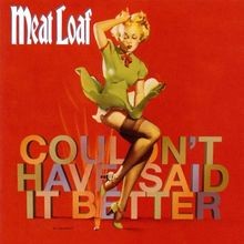 CouldnT Have Said It Better ( von Meat Loaf | CD | Zustand sehr gut