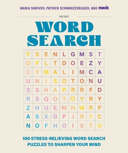 100 Stress-Relieving Word Search Puzzles to Sharpen Your Mind... - 9781963183313