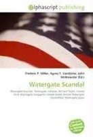 Frederic P. Miller (U. A.) | Watergate Scandal | Taschenbuch | Englisch (2026)