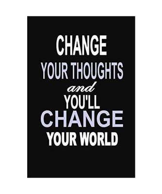 Change Your Thoughts and You'll Change Your World: 100 Pages 6 X 9 Wide Ruled Li