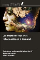 Fatouma Mohamed Abdoul-Latif (U. A.) | Los Misterios Del Khat: ¿Alucinaciones...