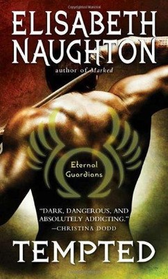 Tempted (Eternal Guardians (Sourcebooks Casablanca)) - Naughton, Elisabeth