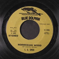 L.A. SMOG: when the sun touches you / norwegian wood Blue Dolphin 7" Single