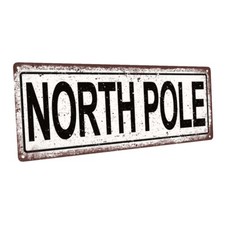 North Pole Metal Sign; Wall Decor for Seasonal Ocassions