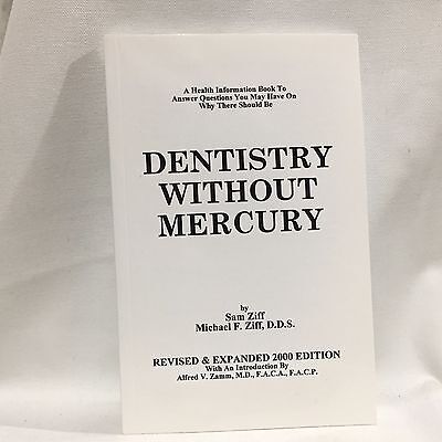 Dentistry Without Mercury by Ziff Free Shipping 9780991298600 | eBay