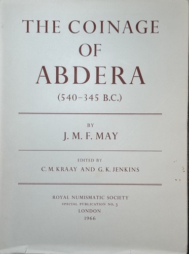 THE COINAGE OF ABDERA (540-345 B.C.) | SPECIAL PUBLICATION 1966