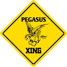 *Aluminum* Pegasus Crossing Funny Metal Novelty Sign 12"x12"