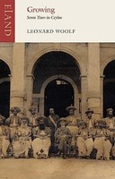 Leonard Woolf - Growing Seven Years In Ceylon - Paperback - G245Z