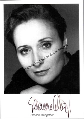 Original Autogramm Eleonore Weisgerber (*1947) /// Autogramm Autograph si 293847