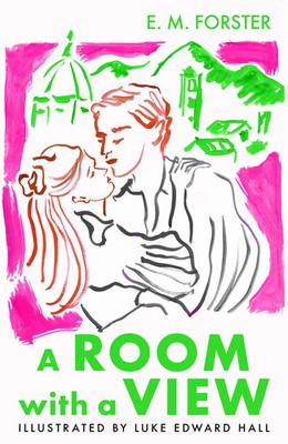 A Room With A View. The Illustrated Edition E. M. Forster Buch 272 S. Englisch