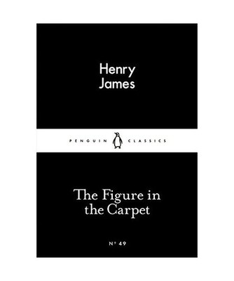 The Figure in the Carpet [Little Black Classics 49]