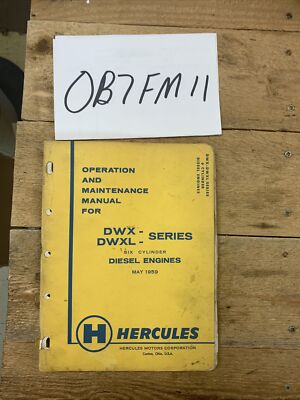 HERCULES VINTAGE  DWX DWXL SERIES ENGINES OPERATION and MAINTENANCE MANUAL 1959