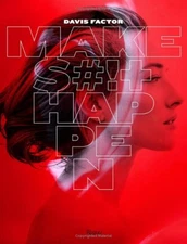 Smashbox: Make Sh*t Happen by Davis Factor (English) Hardcover Book