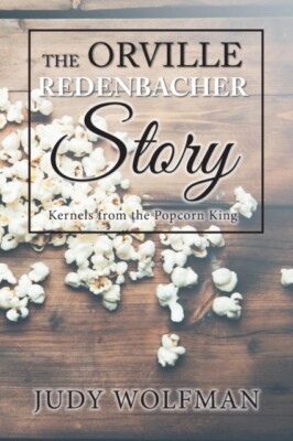 Wolfman - Orville Redenbacher Story  Kernels from the Popcorn King - N - X555z