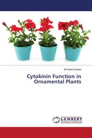 Ali Salehi Sardiei | Cytokinin Function In Ornamental Plants | Taschenbuch