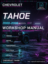 Chevrolet Tahoe 2000 2001 2002 2003 2006 Workshop Repair Service Manual