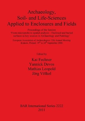Yannick Devos Archaeology Soil- and Life-Sciences Applied to Enclo (Taschenbuch)