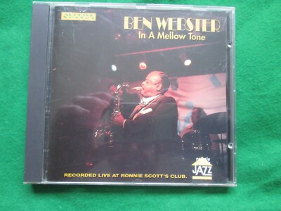 BEN WEBSTER - IN A MELLOW TONE - RONNIE SCOTT'S JAZZ HOUSE - CD