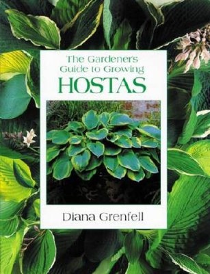 The Gardener's Guide to Growing Hostas - Hardcover By Grenfell, Diana - GOOD