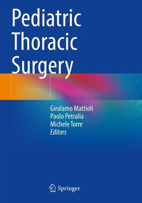Girolamo Mattioli (u. a.) | Pediatric Thoracic Surgery | Taschenbuch | Englisch