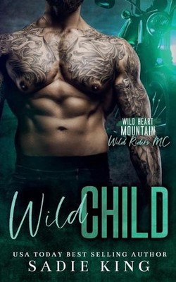 Wild Child by Sadie King Paperback Book