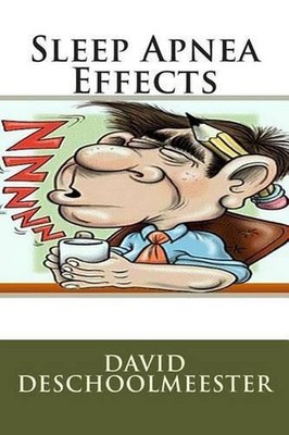 Sleep Apnea Effects by David W. Deschoolmeester (English) Paperback Book