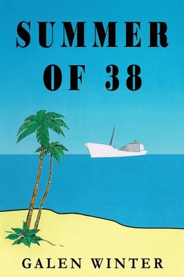 Summer of 38 Galen Winter Taschenbuch Kartoniert / Broschiert Englisch 2013